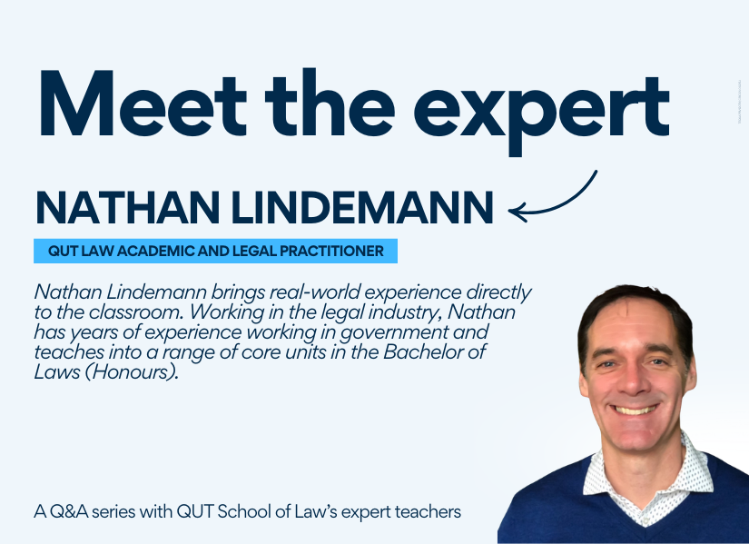 Meet the experts: In conversation with QUT Law academic and legal practitioner Nathan Lindemann